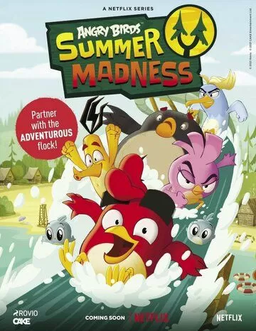 Постер к мультсериалу Angry Birds: Летнее безумие 1 сезон