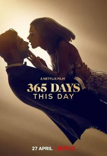 365 дней: Этот день. 2 часть (2022)